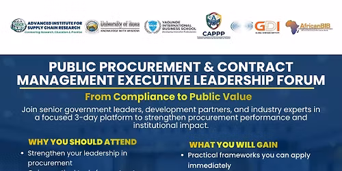 PUBLIC PROCUREMENT & CONTRACT MANAGEMENT EXECUTIVE LEADERSHIP FORUM: From Compliance to Public Value