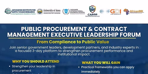 PUBLIC PROCUREMENT & CONTRACT MANAGEMENT EXECUTIVE LEADERSHIP FORUM: From Compliance to Public Value