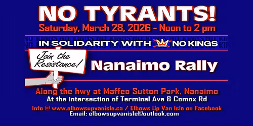 NO TYRANTS! Nanaimo Rally