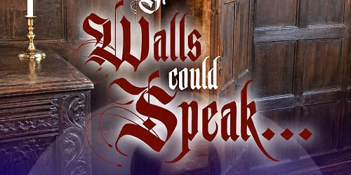 If walls could speak...