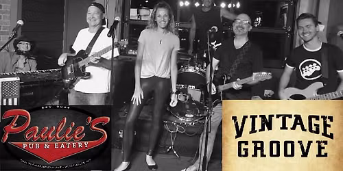 Vintage Groove FULL BAND at Paulie's Pub 11\/13\/26 8:30pm