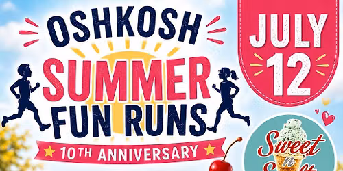 10th Anniversary Series Oshkosh Summer Fun Runs