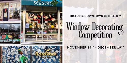 Historic Downtown Bethlehem's 2025 Window Decorating Contest