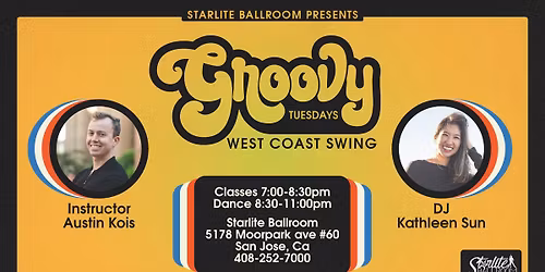 5\/26\/26 - Groovy Tuesdays WCS with Austin Kois and DJ Kathleen Sun!