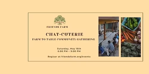 Chat-Cuterie: A Farm to Table Experience & Community Gathering