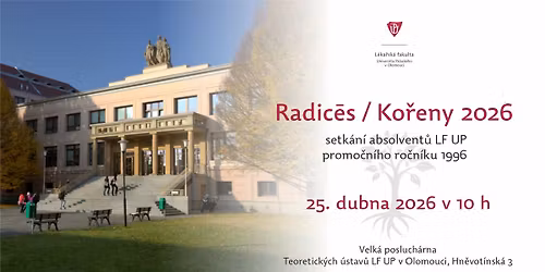 Radic\u00e9s\/Ko\u0159eny - setk\u00e1n\u00ed absolvent\u016f po 30 letech