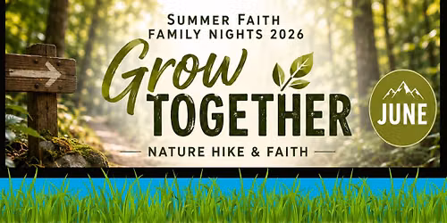 Summer Faith Family Nights 2026