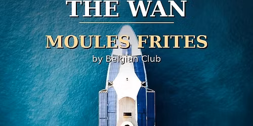 Moules frites on The WAN