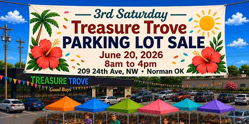 3rd Saturday Treasure Trove Parking Lot Sale