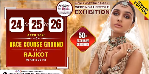 URBAN VIVAH \u2013 SUMMER EDITION \u2013 RAJKOT (APRIL 2026)