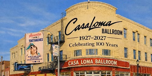 Sweetie & The Toothaches at The Casa Loma Ballroom: