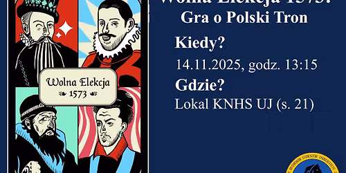 Spotkanie z gr\u0105 - Wolna Elekcja 1573