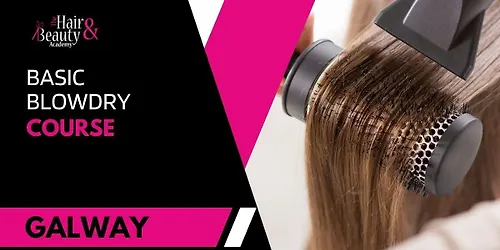 BlowDry Course Galway