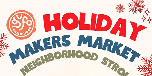 Holiday Makers Market & Neighborhood Stroll