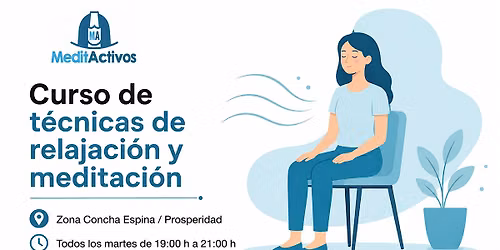T\u00e9cnicas Relajaci\u00f3n y Meditaci\u00f3n en Madrid
