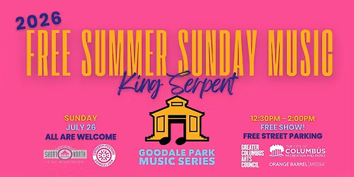 King Serpent at the 2026 Goodale Park Music Series