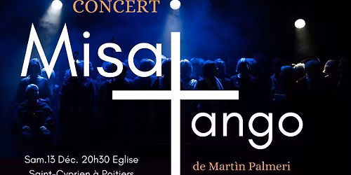 Concert Misa Tango avec 100 choristes et ensemble intrumental Fortecello Tango Project