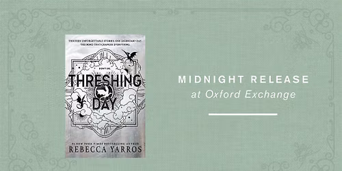 Midnight Release Party | ACOTAR Threshing Day