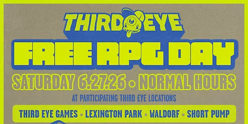SAT 6\/27\/26: Third Eye Free RPG Day