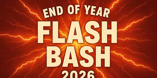 End of Year Flash Bash