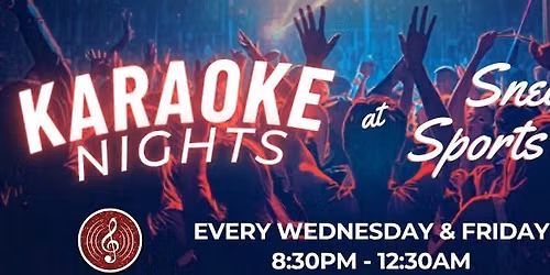 Karaoke Fridays at Sneakers Sports Lounge