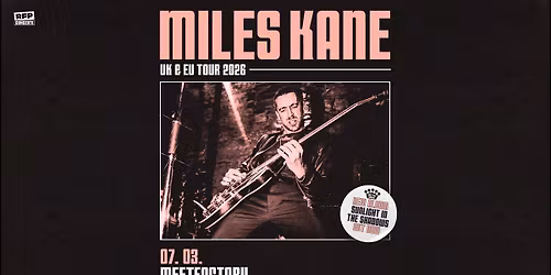 Miles Kane (UK) - PRAGUE