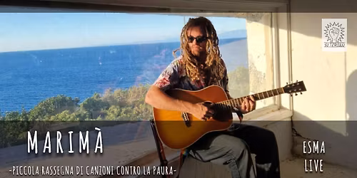 MARIM\u00c0 -piccola rassegna di canzoni contro la paura-