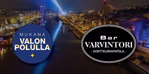 Bar Varvintori - valon polulla \ud83c\udf87