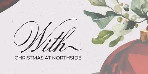 Christmas Eve at Northside