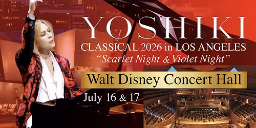 Yoshiki - Violet Night at Walt Disney Concert Hall