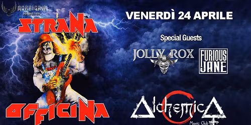 STRANA OFFICINA - Special Guests : Jolly Rox + Furious Jane @ Alchemica Music Club - Bologna