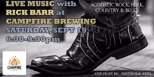 Rick Barr LIVE at Campfire Brewing!