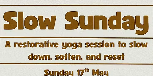 Slow Sunday Yoga