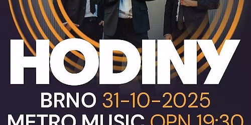 HODINY - Jen \u0159ekni tour \/ Brno
