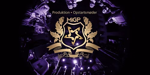 Produktionsgruppe opstartsm\u00f8der #2 og #3 - MiGP 2026