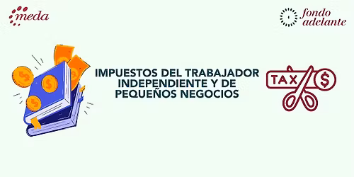 Impuestos de Trabajadores Independientes y Peque\u00f1os Negocios