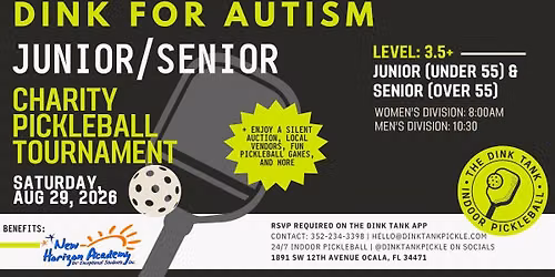 Senior\/Junior 3.5+ Dink for Autism Charity Pickleball Tournament: New Horizons Academy