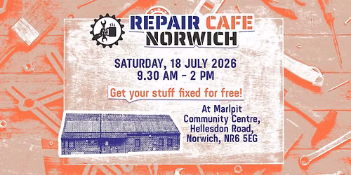 Repair Caf\u00e9 Norwich @ Marlpit Community Centre (Jul 2026)