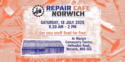 Repair Caf\u00e9 Norwich @ Marlpit Community Centre (Jul 2026)