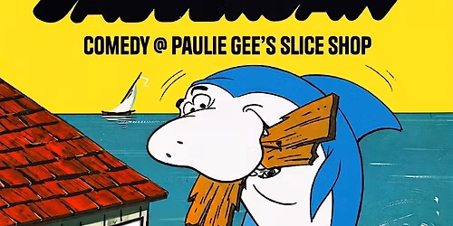Jabberjaw Comedy @ Paulie Gee's Slice Shop
