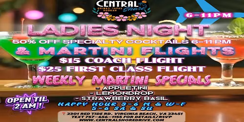 Ladies Night Martini Flights & 50% Off Cocktails \u2728 at Central Shore