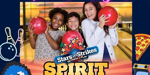 Spirit Night at Stars and Strikes