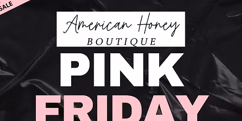 \ud83d\udecd\ufe0f\u2728Pink Friday \u2728\ud83d\udecd\ufe0f