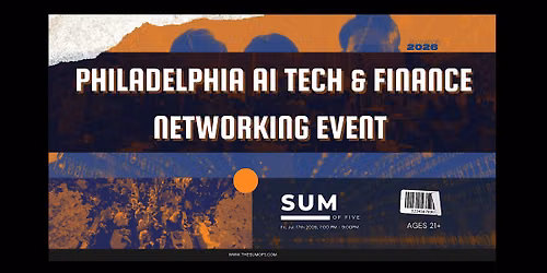 Philadelphia AI Tech & Finance Networking Event