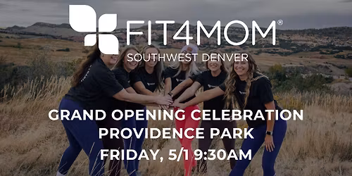 FIT4MOM Sterling Ranch Grand Opening Class & Celebration