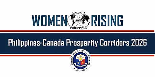 Women Rising: Philippines\u2013Canada Prosperity Corridors; M-Power Graduation.