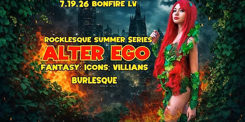ROCKLESQUE: ALTER EGO FANTASY SHOW