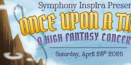 Once Upon A Time: A High Fantasy Concert