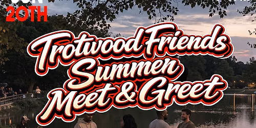 Trotwood Friends Meet & Greet