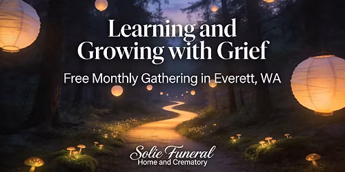 Learning and Growing with Grief